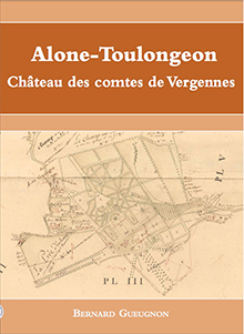 Le château d'Alone-Toulongeon en Autunois