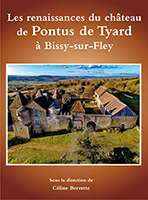 Les renaissances du château de pontus de Tyard à Bissy-sur-Fley