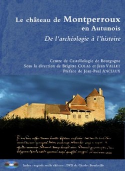 Le château de Montperroux en Autunois (Saône-et-Loire)